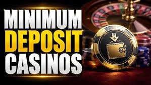 Discover the Advantages of $5 Minimum Deposit Casinos