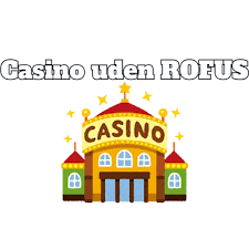 Oplev Danske Casino Sider Uden ROFUS -888500276